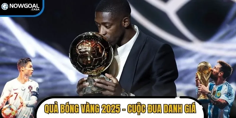 quả bóng vàng 2025
